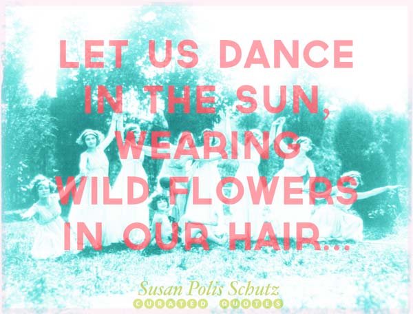 dance-in-the-sun-quote