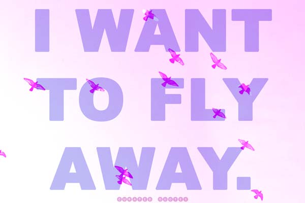 I Want to Fly Away