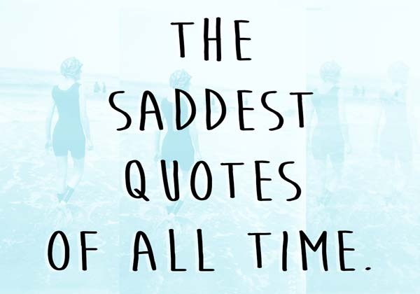 The Saddest Quotes
