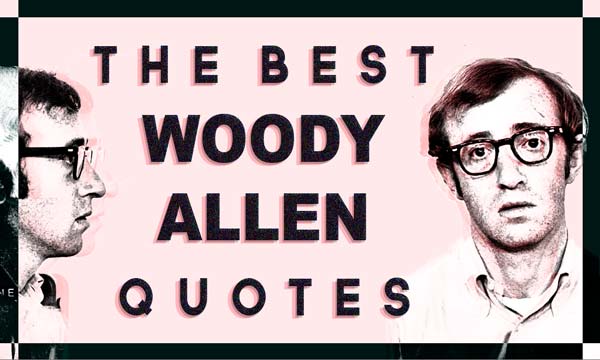 Best Woody Allen Quotes