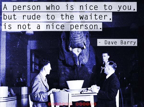 Be Nice To The Waiter