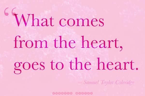 What Comes From The Heart