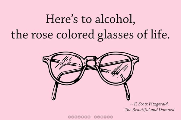 Alcohol Rose Colored Glasses