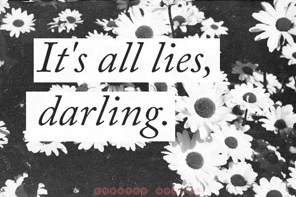 It's All Lies Darling