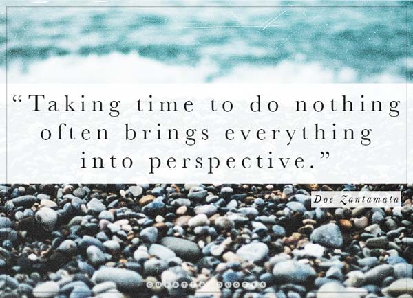 Take Time To Do Nothing