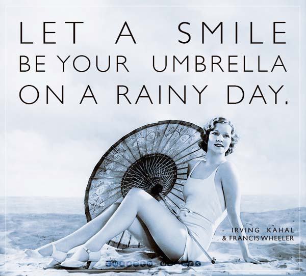 Let A Smile Be An Umbrella
