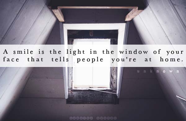 A Smile Is A Window
