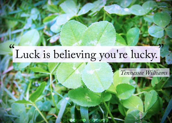 Luck Is Believing